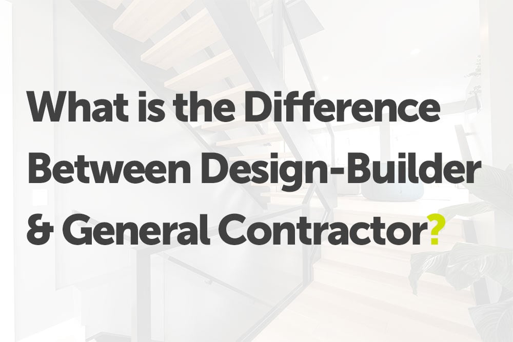 What-Is-the-Difference-Between-Design-Builder-and-General-Contractor_